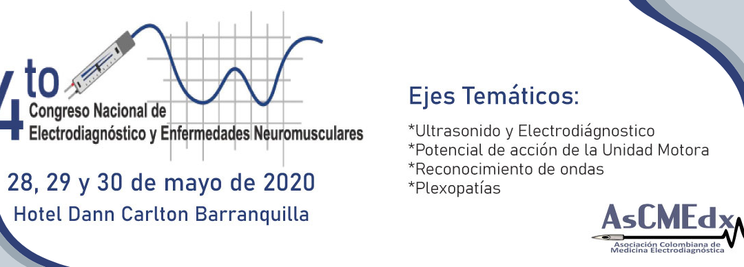 4to Congreso nacional de Electrodiagnóstico y Enfermedades Neuromusculares